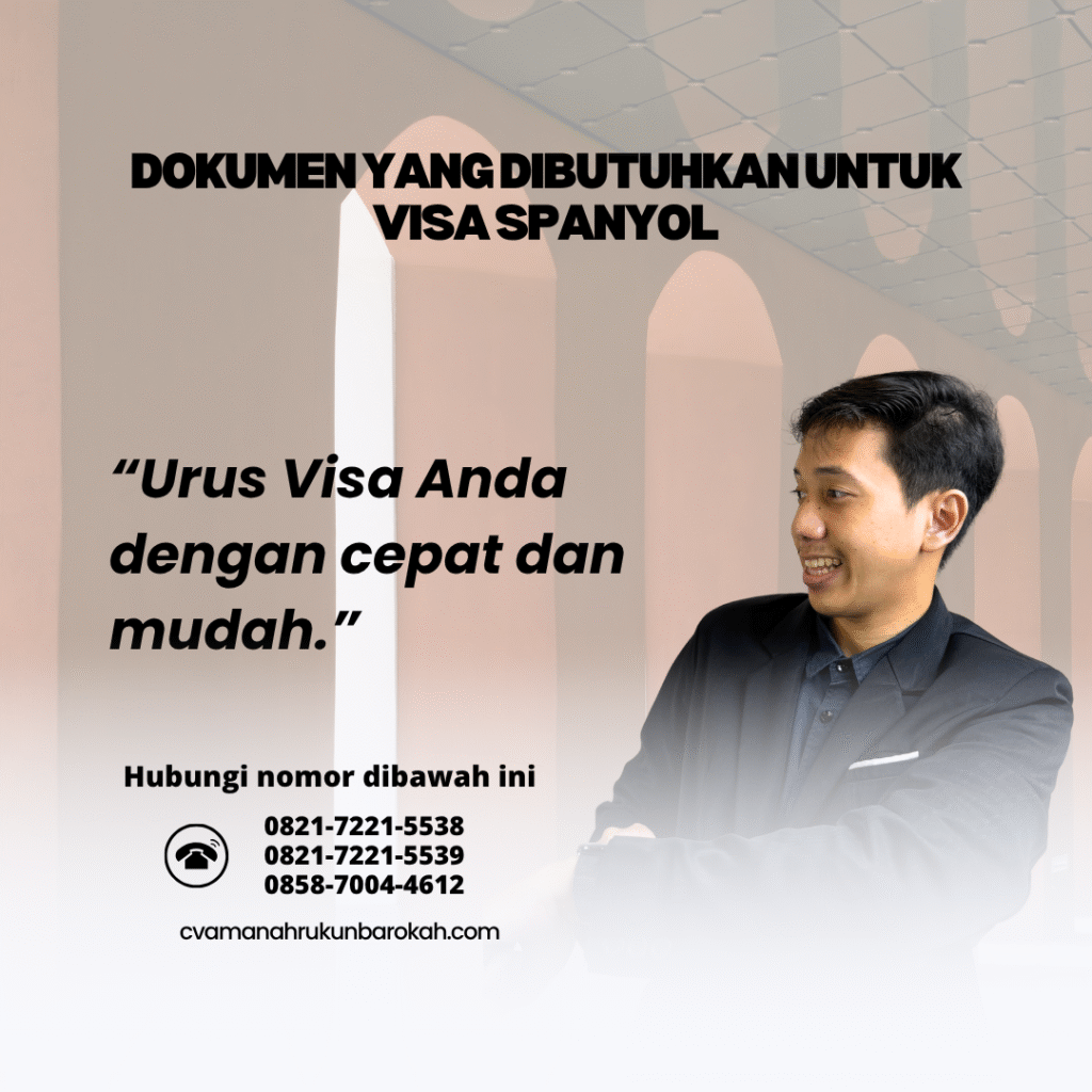 Dokumen yang dibutuhkan untuk visa spanyol