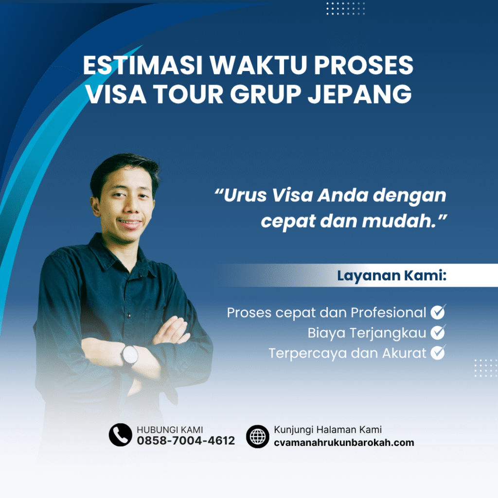 Estimasi waktu proses visa tour grup jepang