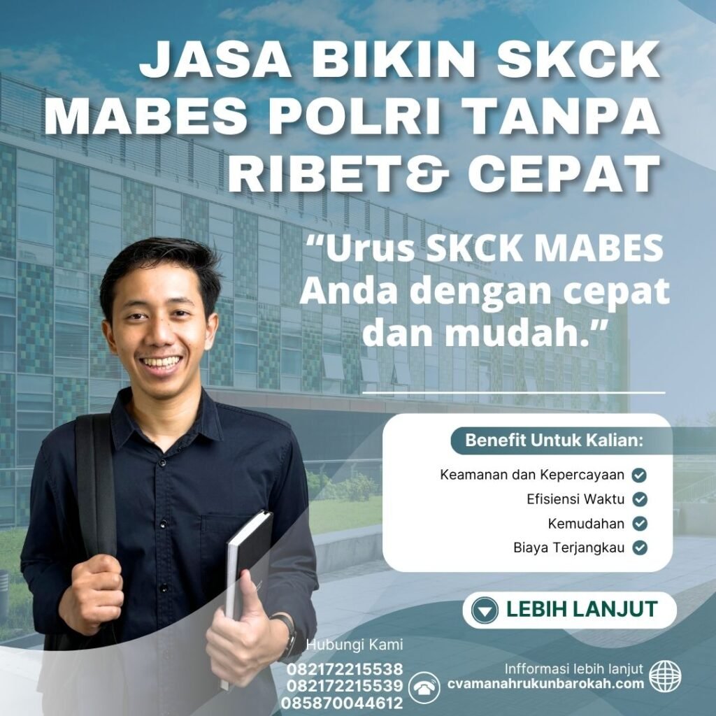 Jasa bikin skck mabes polri tanpa ribet& cepat
