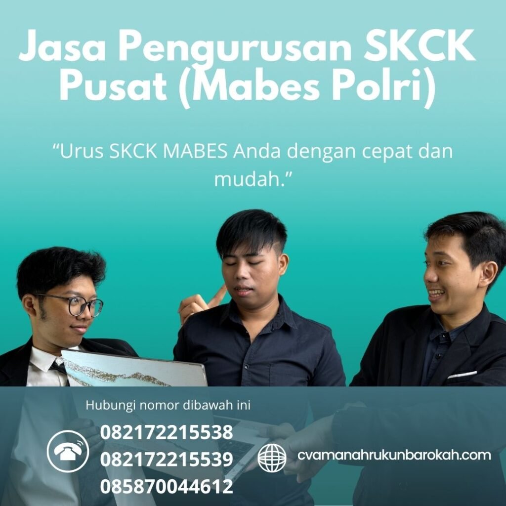 Jasa Pengurusan SKCK Pusat (Mabes Polri) Jasa pengurusan skck pusat (mabes polri)