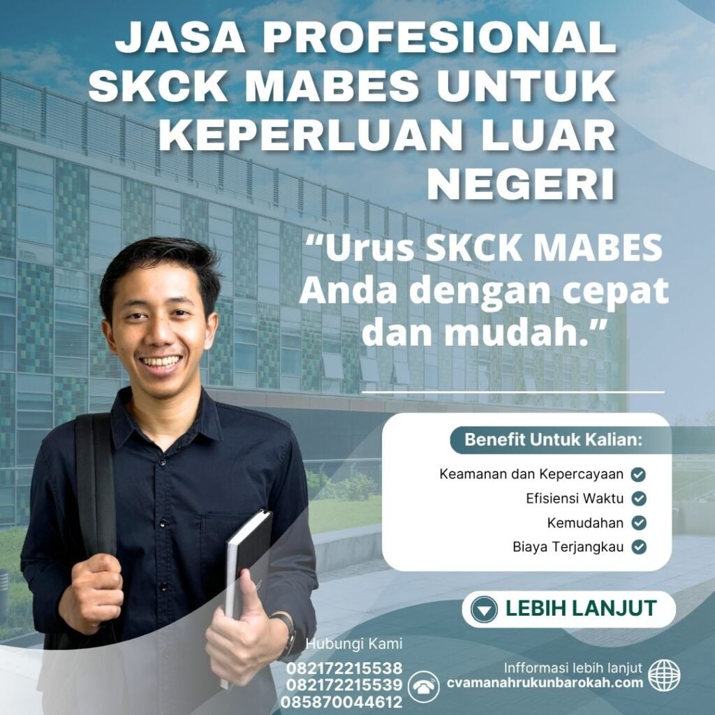 Jasa profesional skck mabes untuk keperluan luar negeri