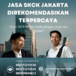Jasa skck jakarta direkomendasikan terpercaya