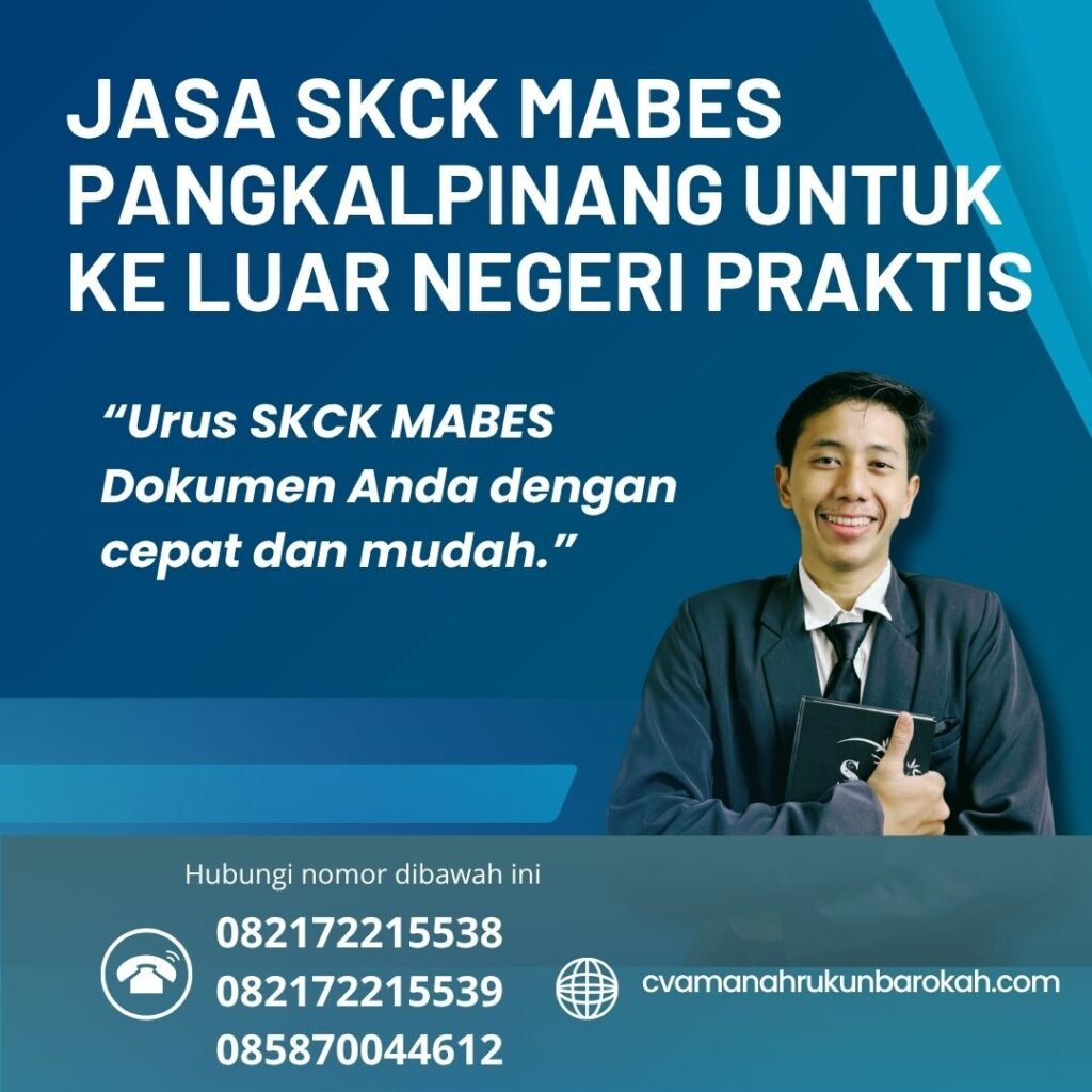 Jasa SKCK Mabes Pangkalpinang untuk Ke Luar Negeri Praktis Jasa skck mabes pangkalpinang untuk ke luar negeri praktis