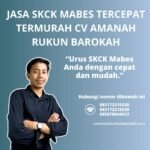 Jasa skck mabes tercepat termurah cv amanah rukun barokah