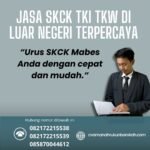 Jasa skck tki tkw di luar negeri terpercaya