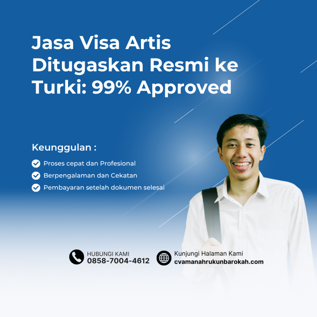 Jasa visa artis ditugaskan resmi ke turki 99% approved