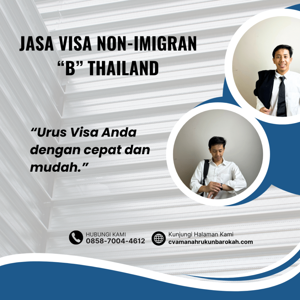 Jasa Visa Non-Imigran “B” Thailand