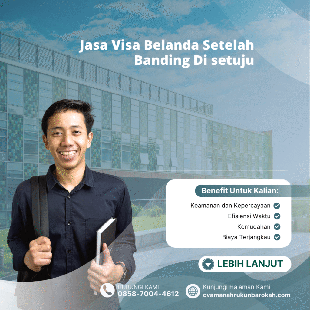 Jasa visa belanda setelah banding di setuju