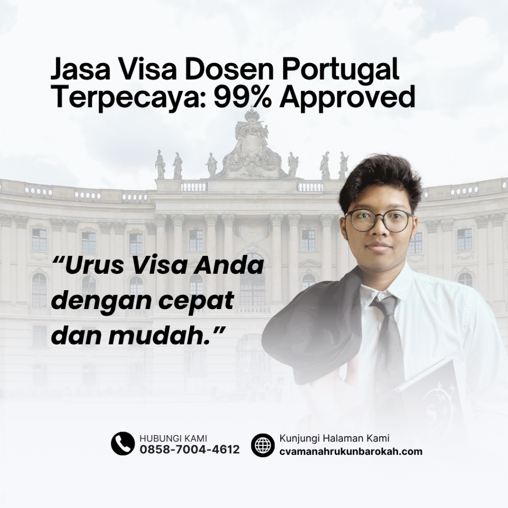 Jasa visa dosen portugal terpecaya 99% approved