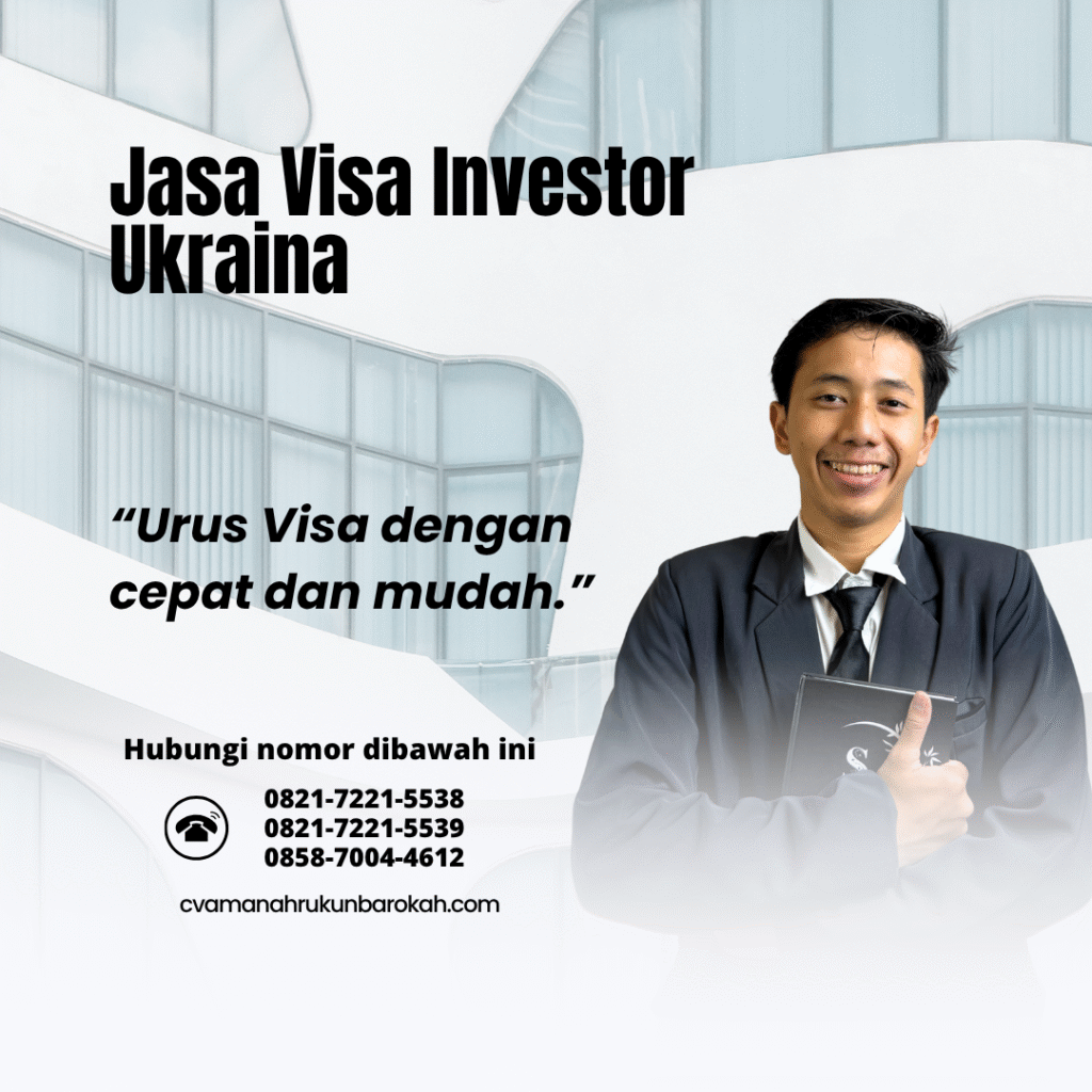 Jasa visa investor ukrainavisa perawatan medis ukrainaistri ke negara schengen urus visa 99% approved