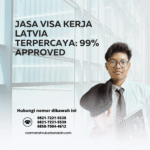 Jasa visa kerja latvia terpercaya 99% approved