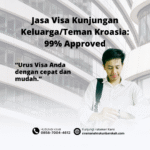 Jasa visa kunjungan keluargateman kroasia 99% approved