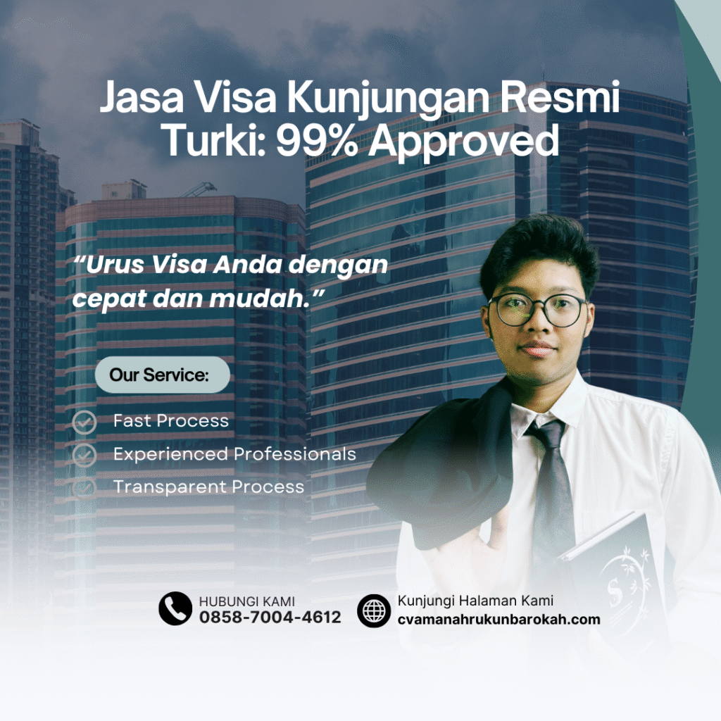 Jasa visa kunjungan resmi turki 99% approved