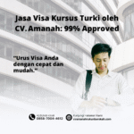 Jasa visa kursus turki oleh cv. amanah 99% approved