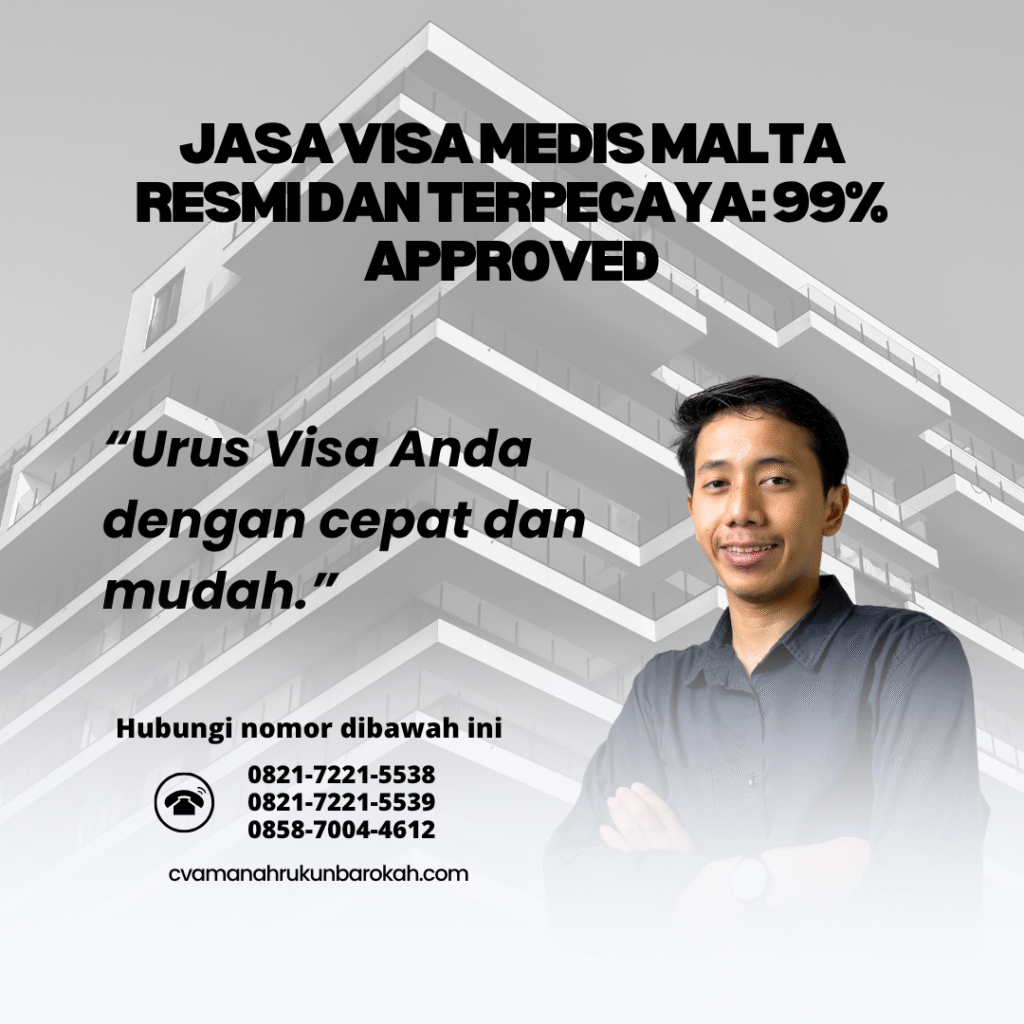 Jasa visa medis malta resmi dan terpecaya 99% approved