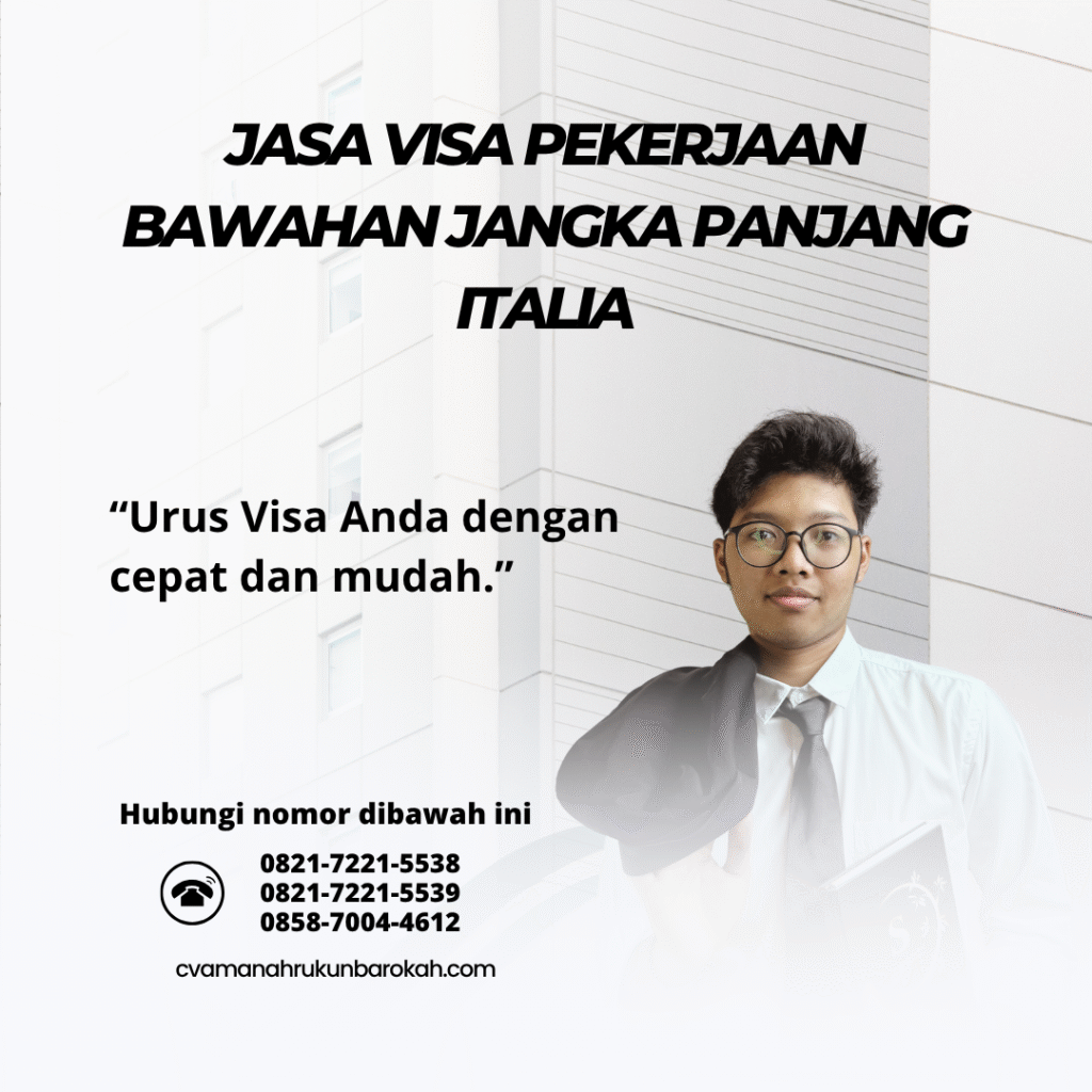 Jasa visa pekerjaan bawahan jangka panjang italiavisa keluarga italia untuk warga non uni eropaitu vfs global dan perannya dalam e visa azerbaijan