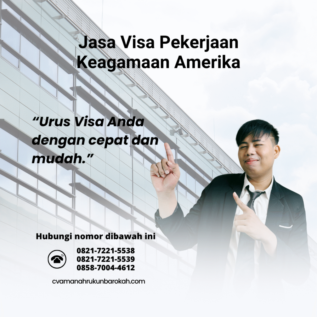 Jasa visa pekerjaan keagamaan amerikaitu visa ikut suami ke irlandia