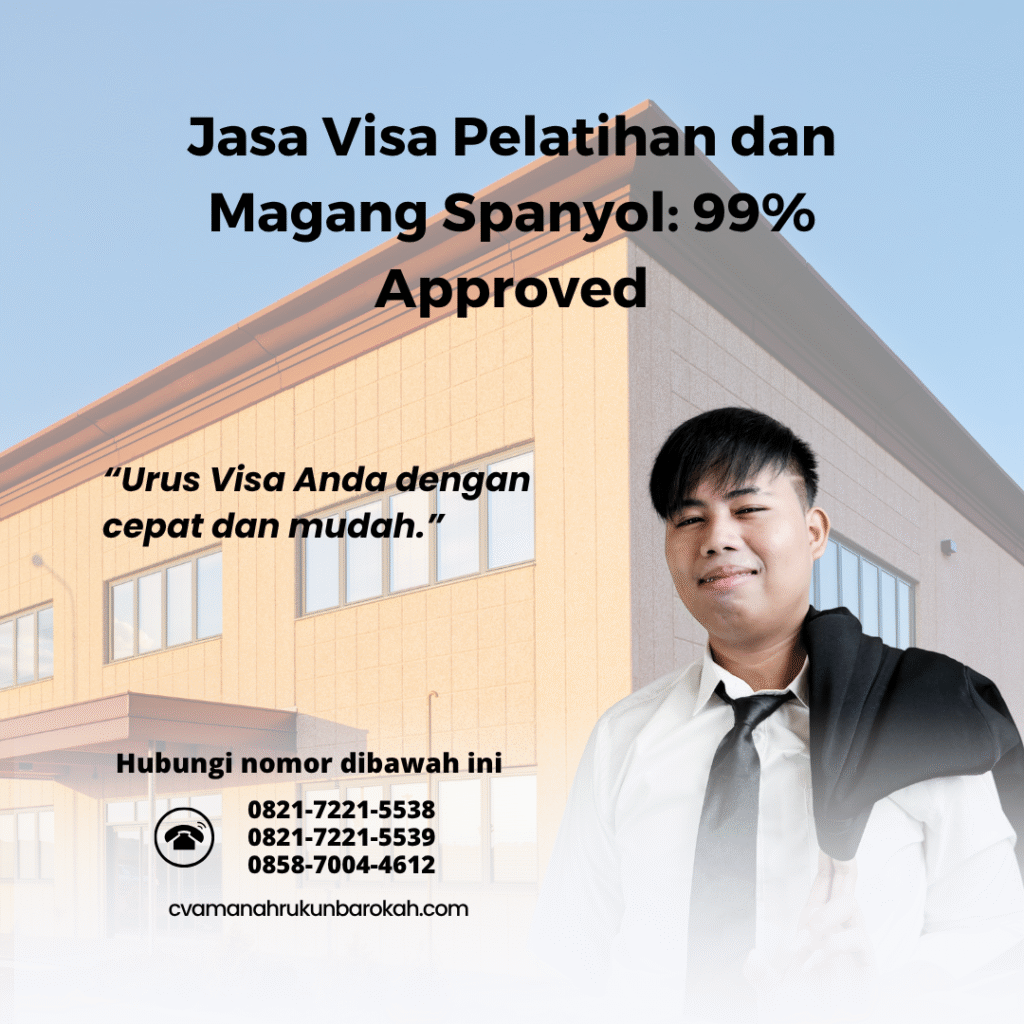 Jasa visa pelatihan dan magang spanyol 99% approved