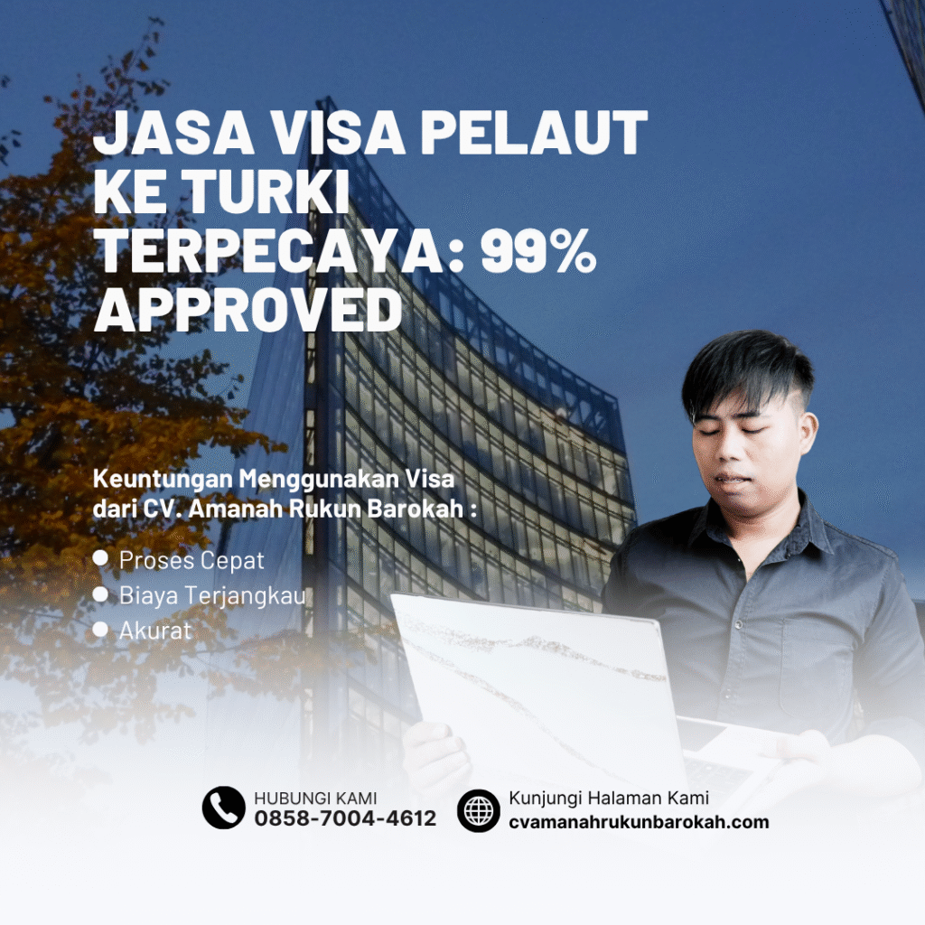 Jasa visa pelaut ke turki terpecaya 99% approved