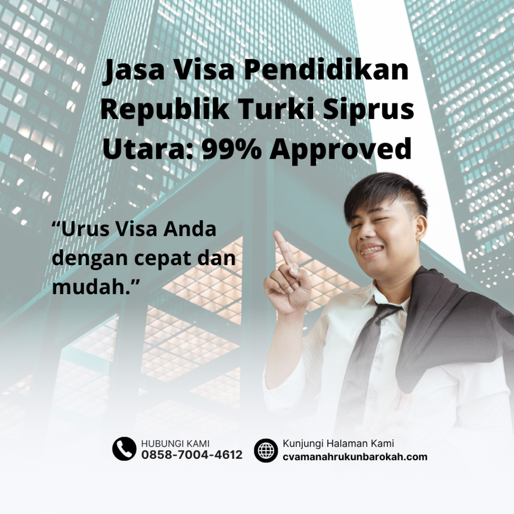 Jasa visa pendidikan republik turki siprus utara 99% approved