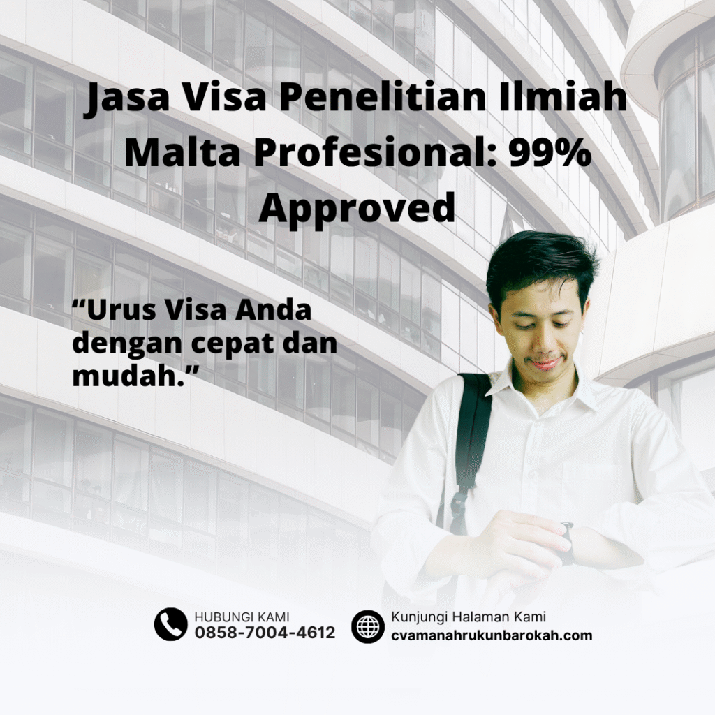 Jasa visa penelitian ilmiah malta profesional 99% approved