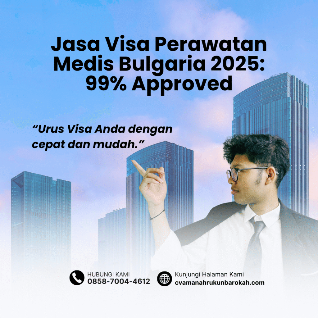 Jasa visa perawatan medis bulgaria 2025 99% approved