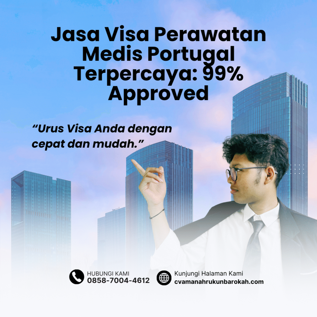 Jasa visa perawatan medis portugal terpercaya 99% approved