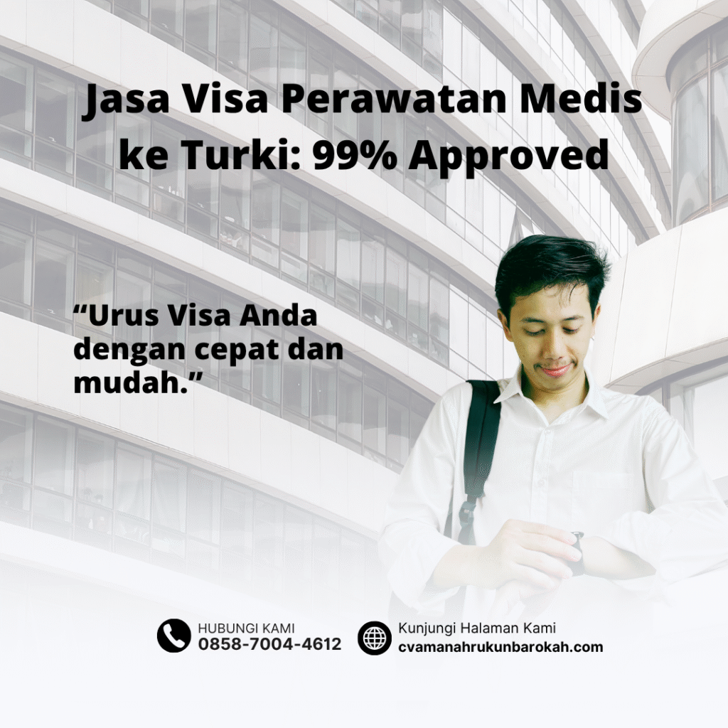 Jasa visa perawatan medis ke turki 99% approved