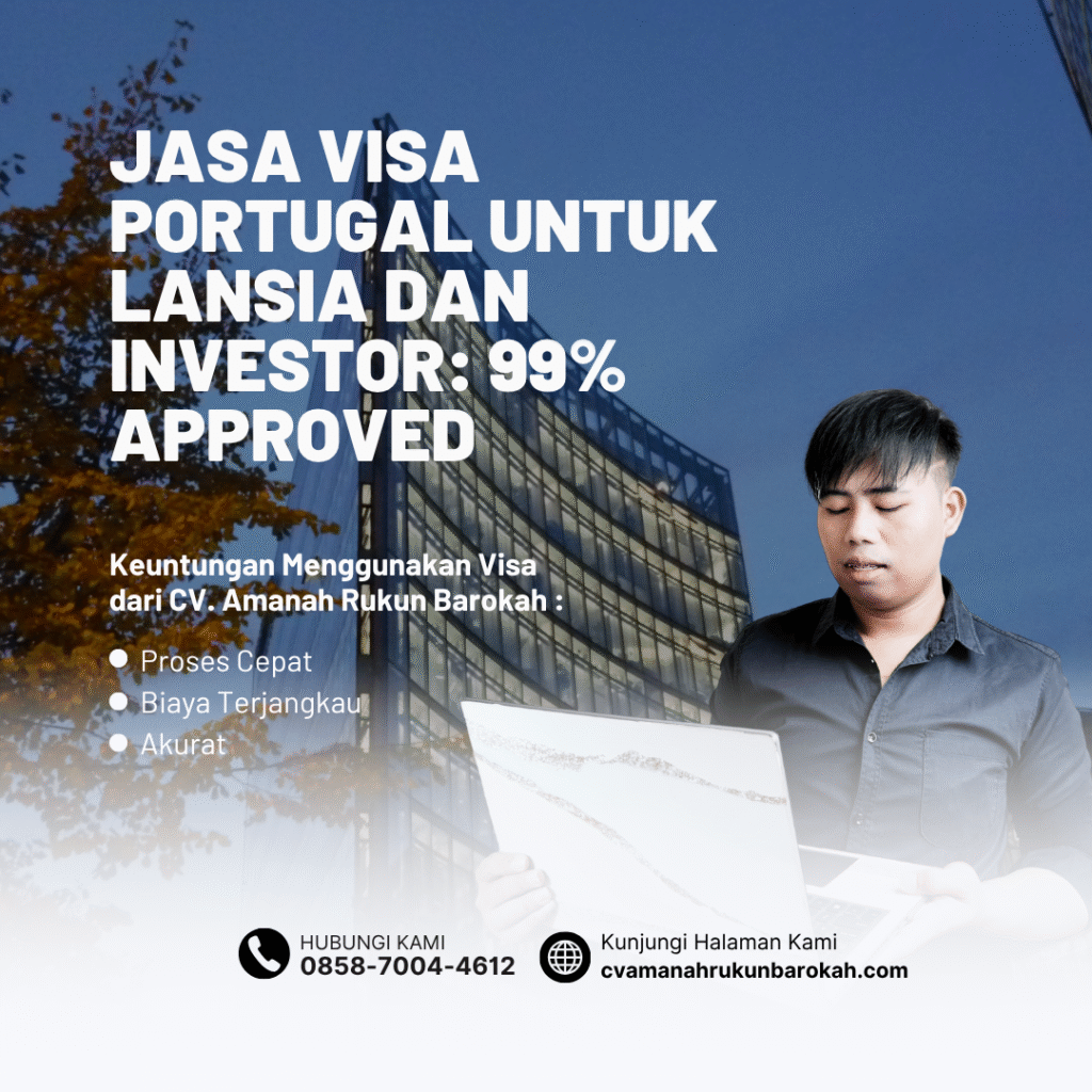 Jasa visa portugal untuk lansia dan investor 99% approved