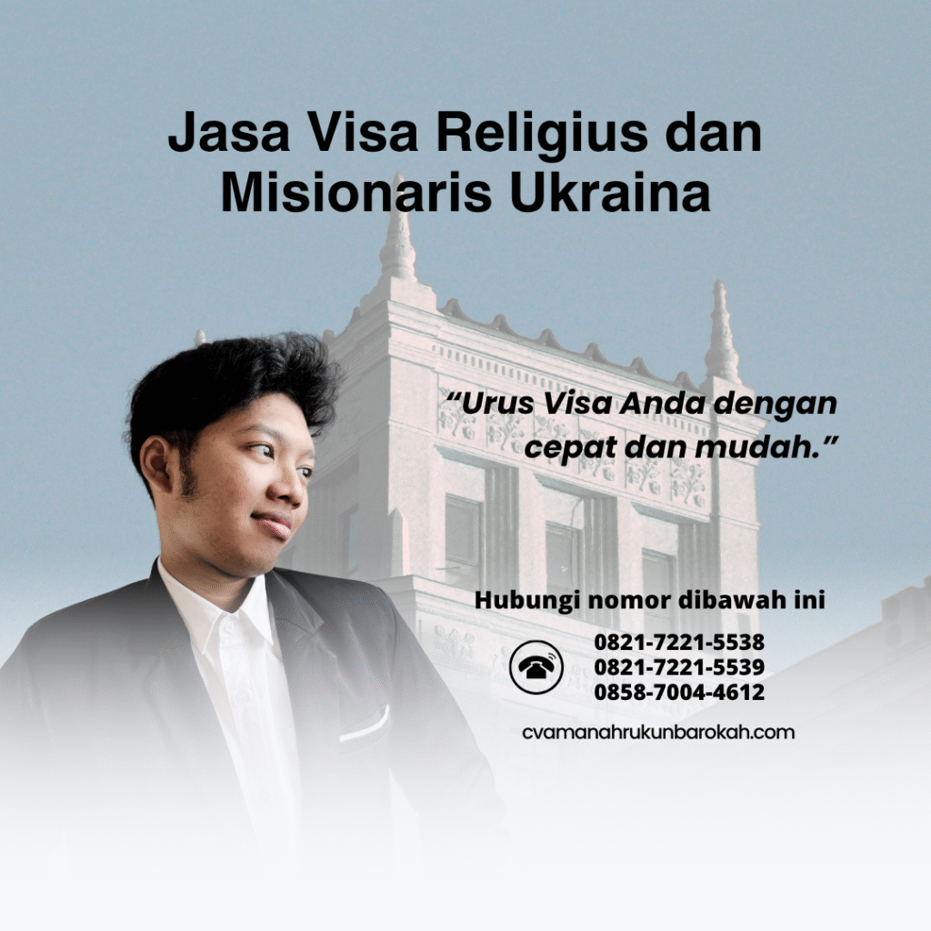 Jasa visa religius dan misionaris ukrainaitu visa ikut suami ke senegal