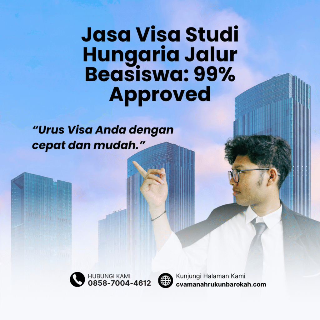 Jasa visa studi hungaria jalur beasiswa 99% approved