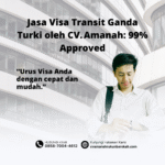 Jasa visa transit ganda turki oleh cv. amanah 99% approved