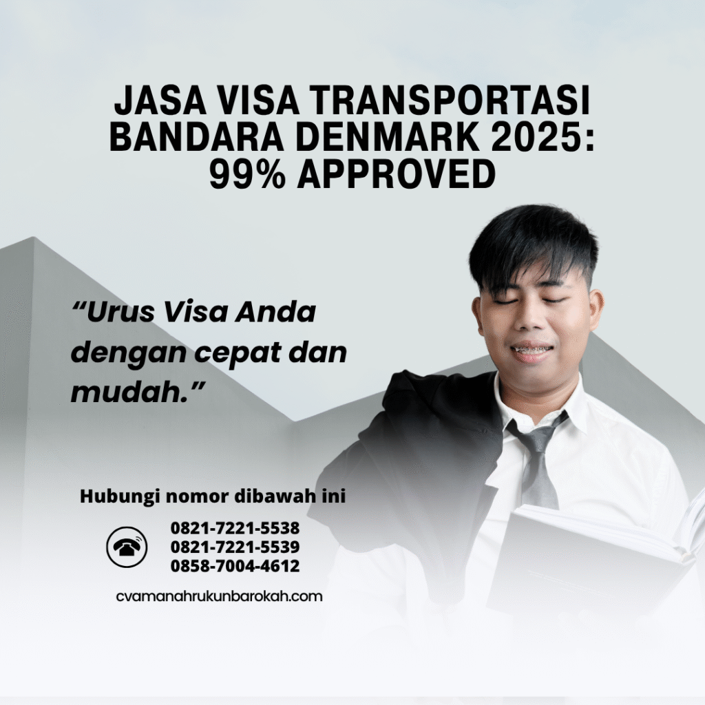 Jasa visa transportasi bandara denmark 2025 99% approved