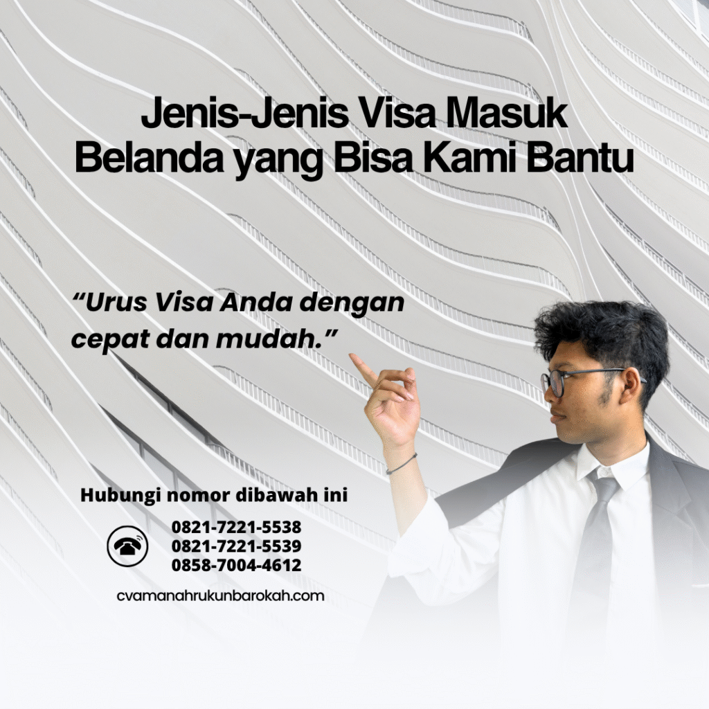 Jenis jenis visa masuk belanda yang bisa kami bantupengajuan visa multi enti 30 hari arabitu visa arab 60 hari