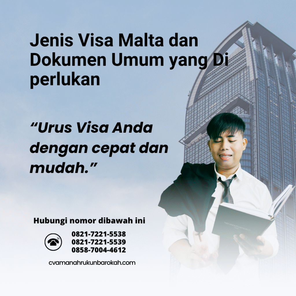 Jenis visa malta dan dokumen umum yang di perlukan
