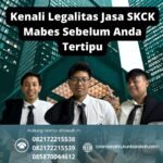 Kenali legalitas jasa skck mabes sebelum anda tertipu