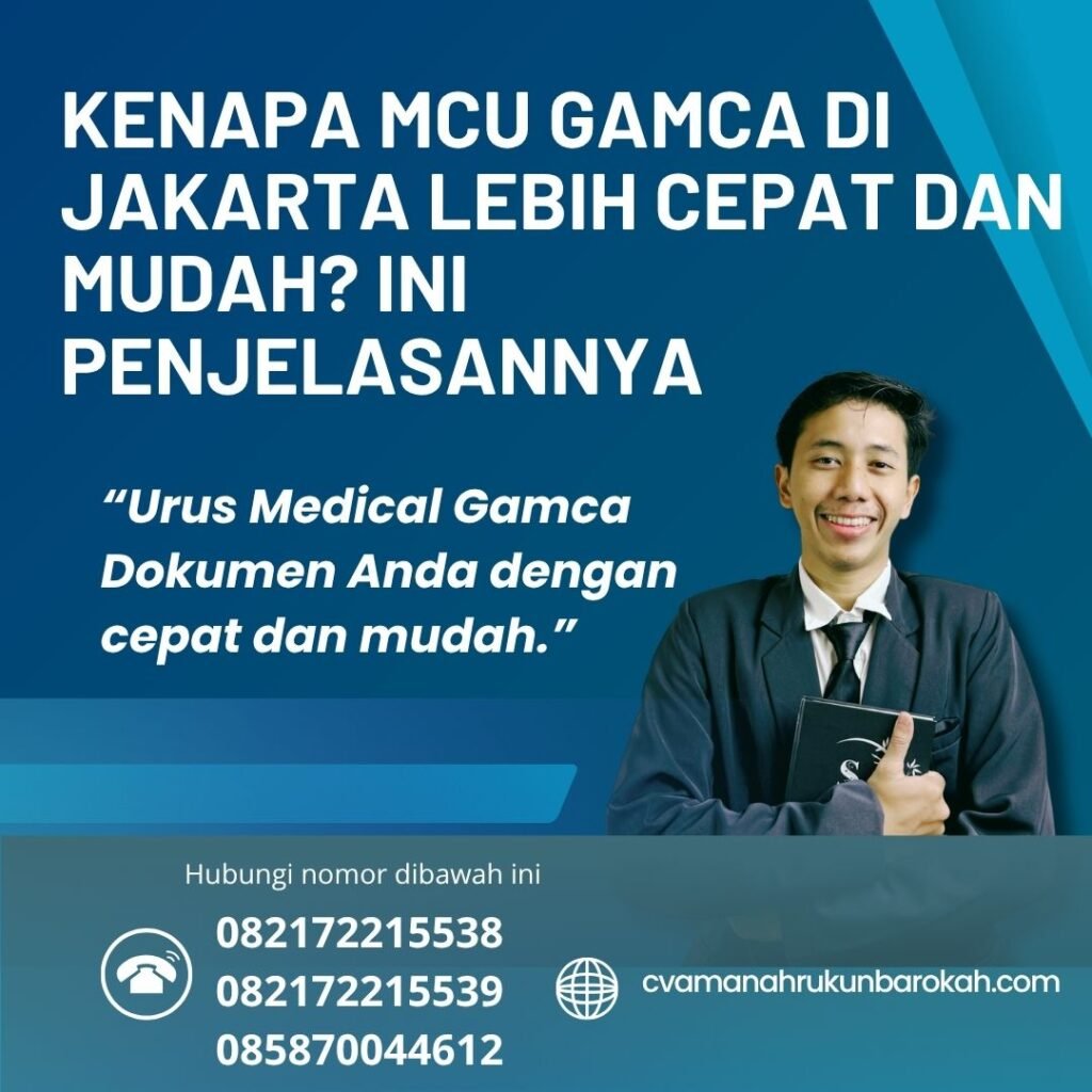 Kenapa mcu gamca di jakarta lebih cepat dan mudah ini penjelasannya