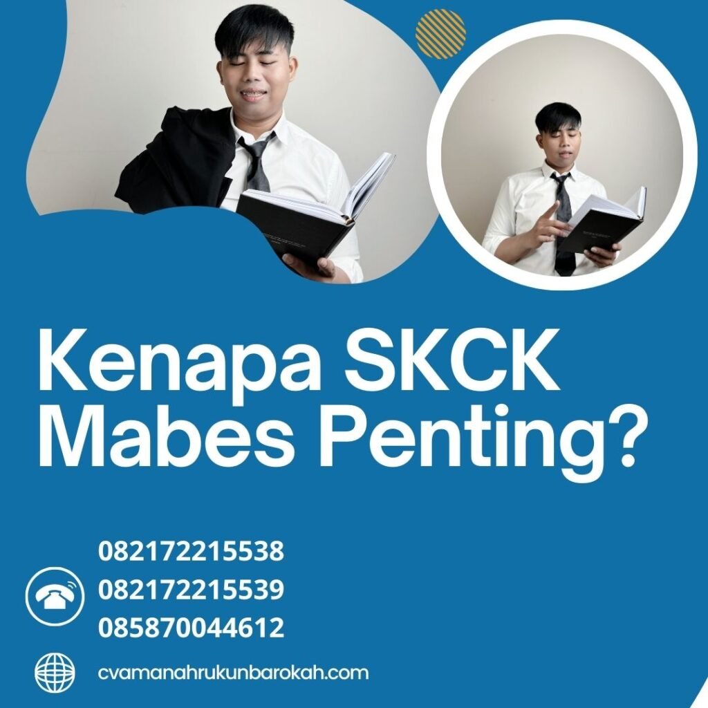 Kenapa SKCK Mabes Penting Kenapa skck mabes penting