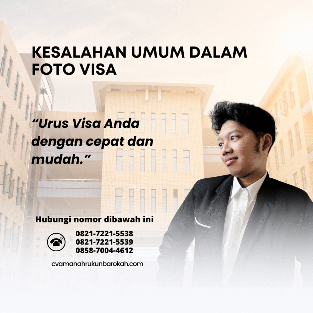 Kesalahan Umum dalam Foto Visa Kesalahan umum dalam foto visa