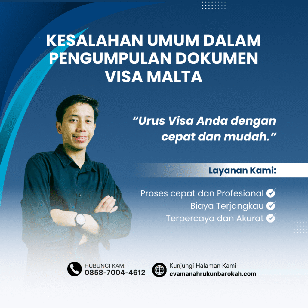 Kesalahan umum dalam pengumpulan dokumen visa malta