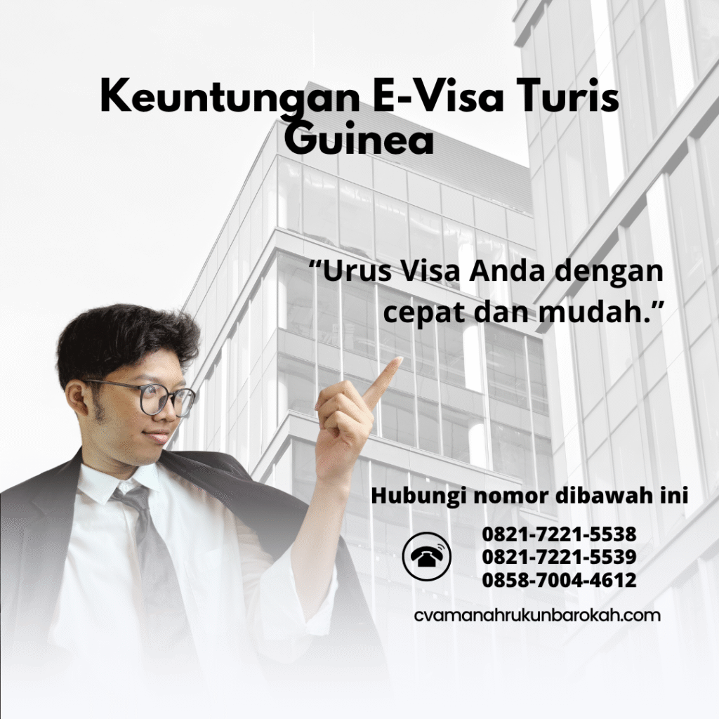 Keuntungan E-Visa Turis Guinea Keuntungan e visa turis guinea