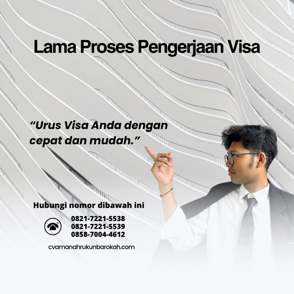 Lama proses pengerjaan visa (1)