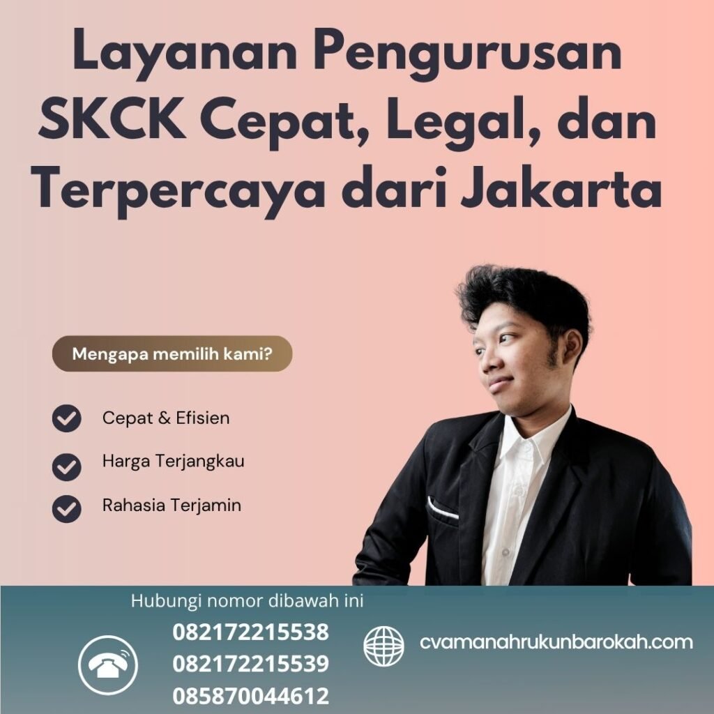 Layanan pengurusan skck cepat, legal, dan terpercaya dari jakarta