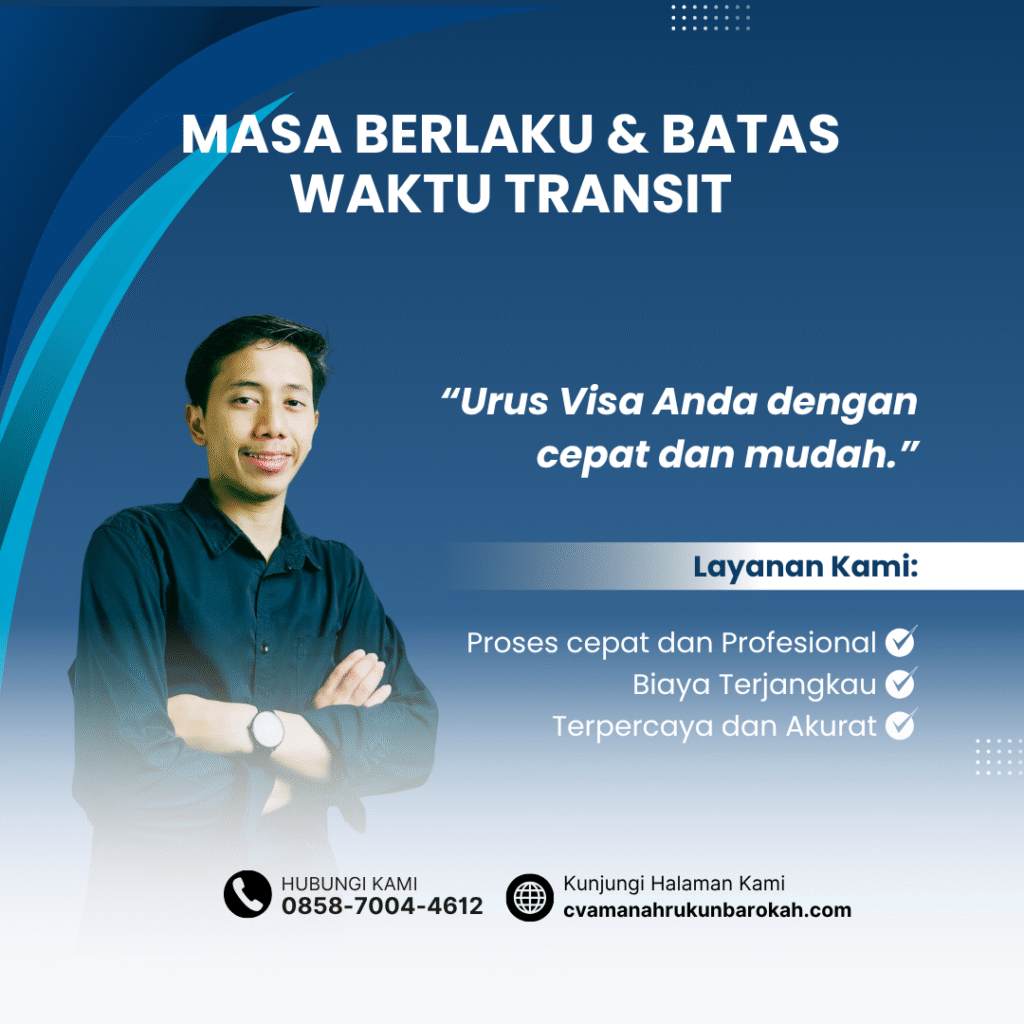 Masa berlaku & batas waktu transit