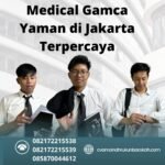 Medical gamca yaman di jakarta terpercaya