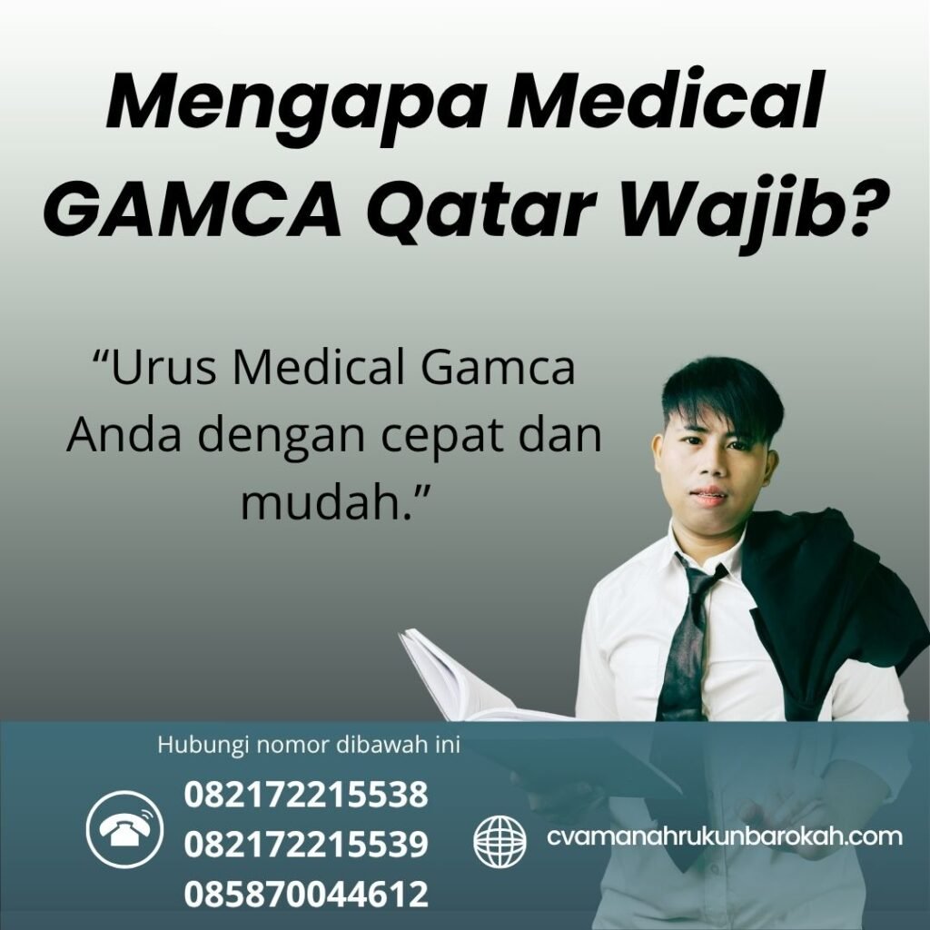 Mengapa medical gamca qatar wajib