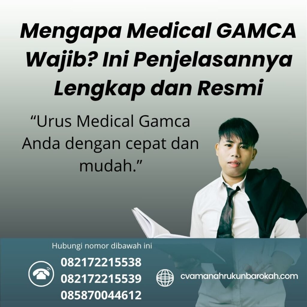 Mengapa medical gamca wajib ini penjelasannya lengkap dan resmi