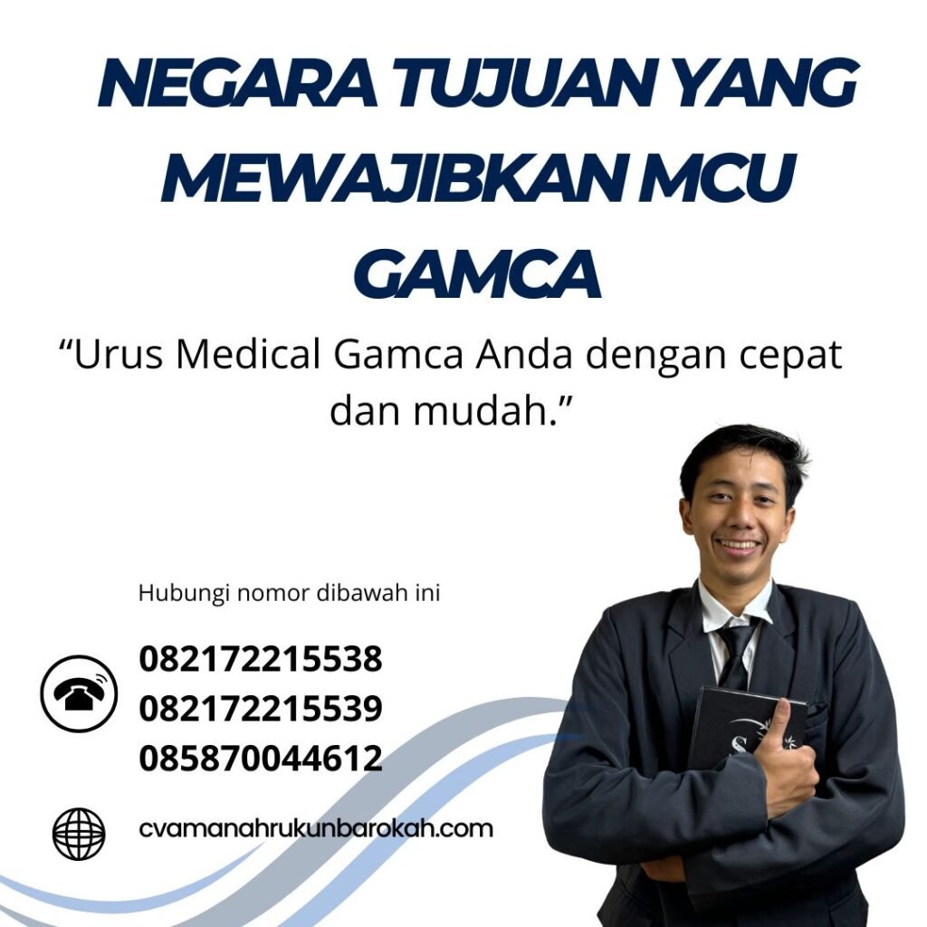 Negara tujuan yang mewajibkan mcu gamca