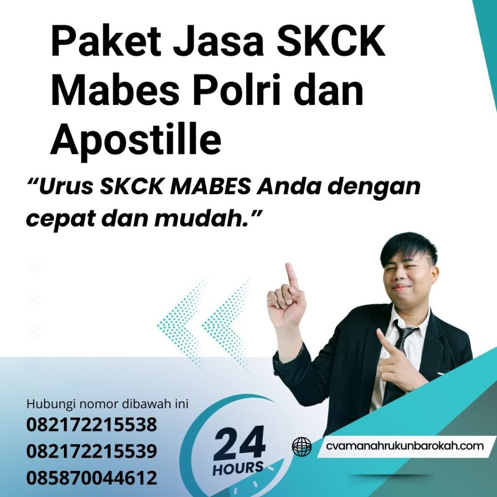 Paket Jasa SKCK Mabes Polri dan Apostille Paket jasa skck mabes polri dan apostille