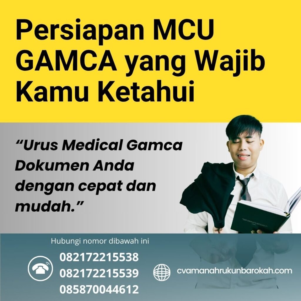 Persiapan MCU GAMCA yang Wajib Kamu Ketahui Persiapan mcu gamca yang wajib kamu ketahui